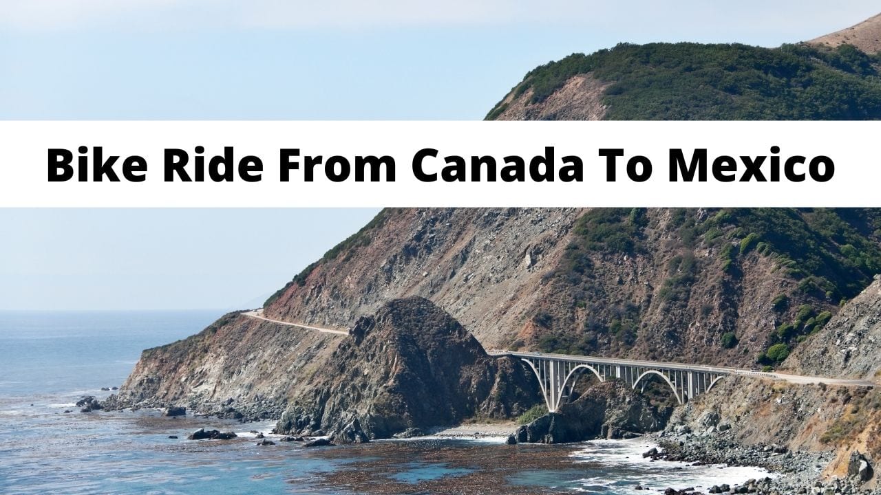 Viaje en bicicleta de Canadá a México por la autopista de la costa del Pacífico