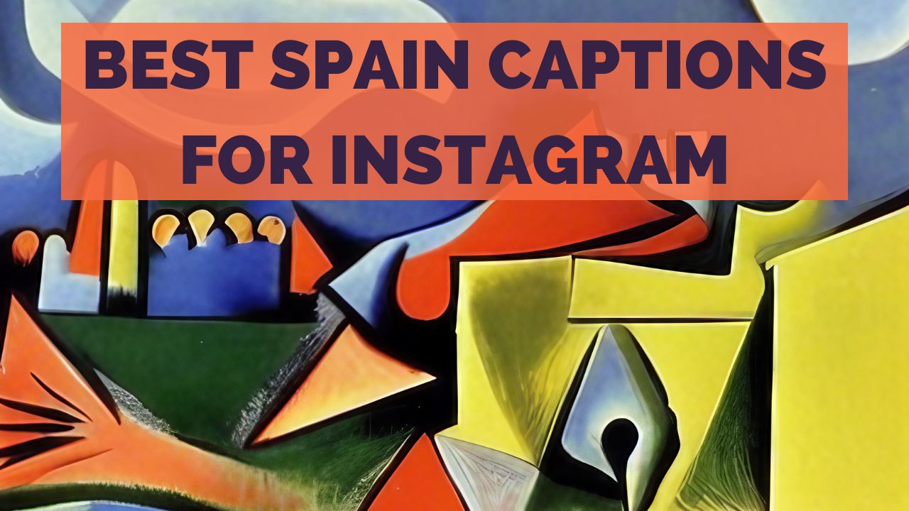 Instagram İçin En İyi İspanya Başlıkları - İspanyolca Alıntılar, Cinaslar