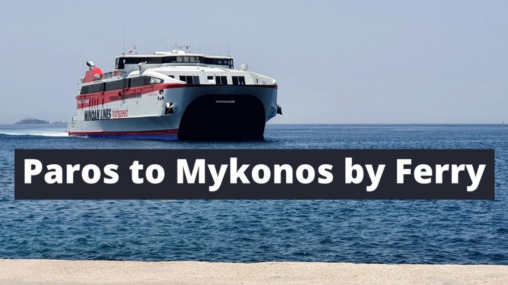 Sida looga tago Paros ilaa Mykonos By Ferry