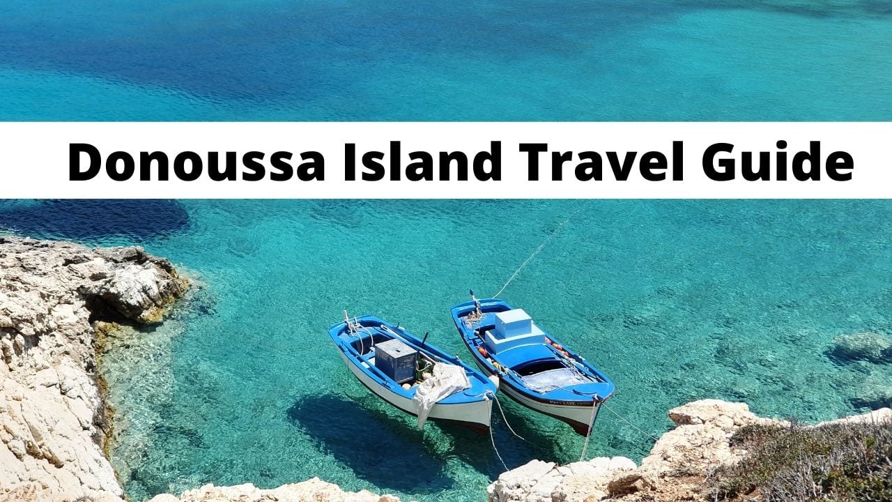 Hal pikeun ngalakukeun di Donoussa Yunani - Guide Travel
