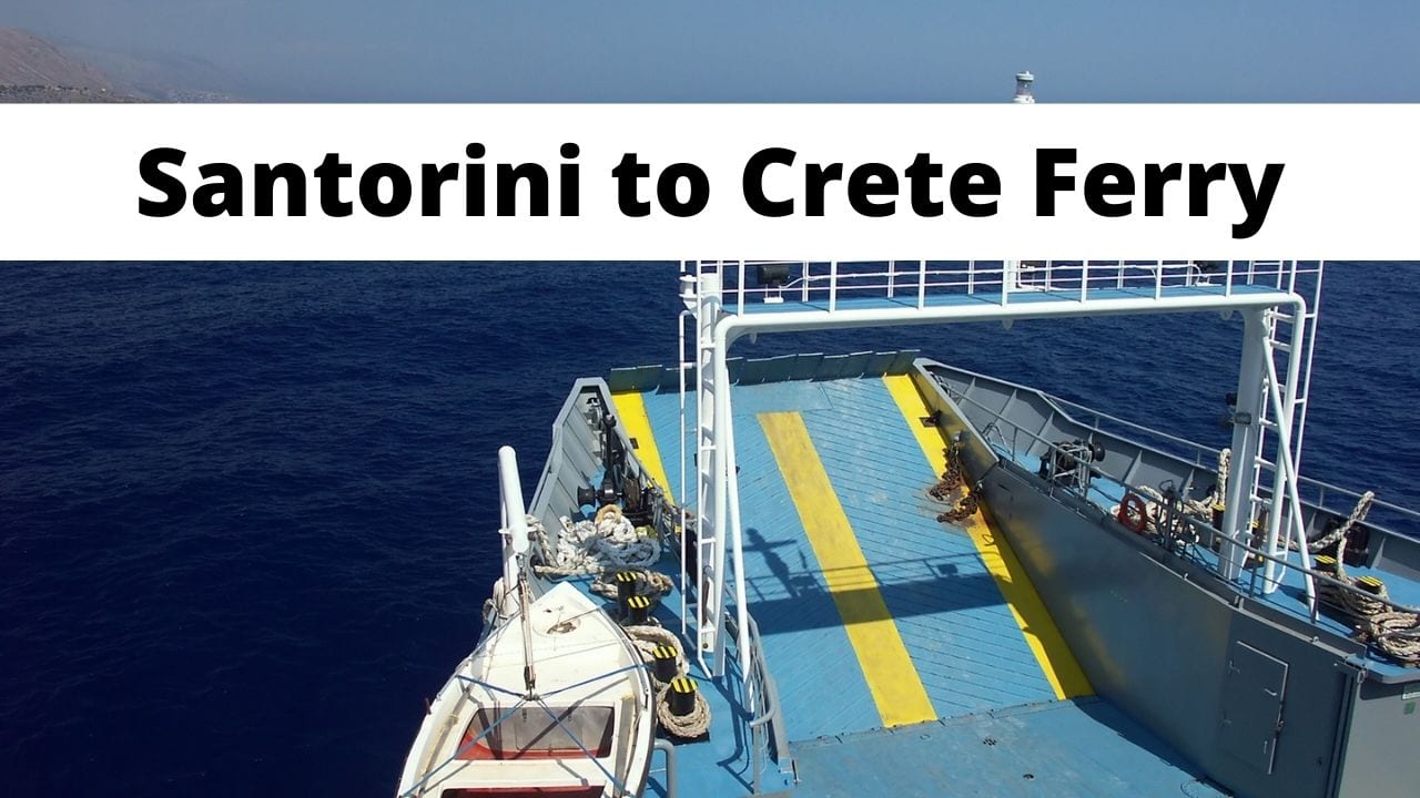 วิธีเดินทางจาก Santorini ไป Crete โดยเรือเฟอร์รี่