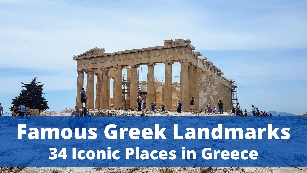 Beroemde monumenten in Griekenland - 34 fantastische Griekse monumenten die u niet mag missen