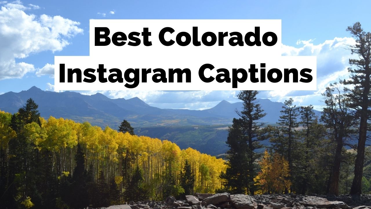 Vairāk nekā 200 skaistu Colorado Instagram uzrakstu