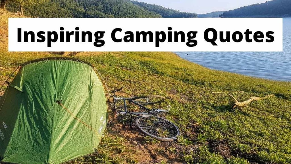 50 inspirerande campingcitat - bästa citat om camping