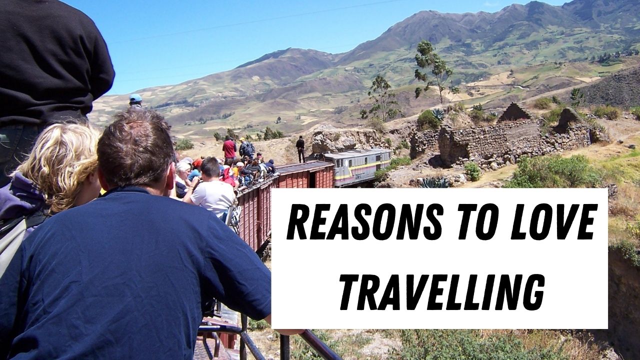 20 lý do để đi du lịch vòng quanh thế giới