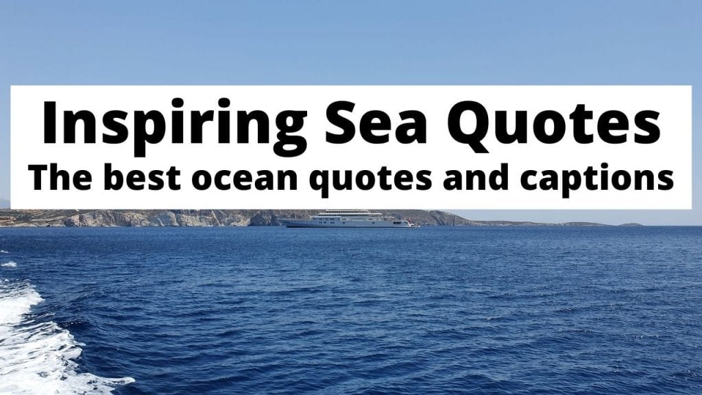 Citate despre mare: O colecție masivă de citate inspirate despre mare și ocean